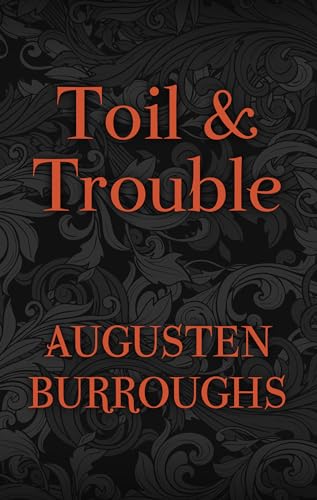 Stock image for Toil & Trouble (Thorndike Press Large Print Biographies & Memoirs) for sale by Bulk Book Warehouse