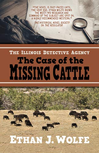 9781432871192: The Illinois Detective Agency: The Case of the Missing Cattle
