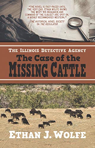 Beispielbild fr The Illinois Detective Agency: The Case of the Missing Cattle zum Verkauf von BooksRun