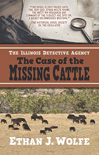 9781432871208: The Illinois Detective Agency: The Case of the Missing Cattle