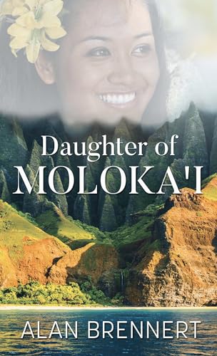 Stock image for Daughter of Molokai (Thorndike Press Large Print Historical Fiction) for sale by Goodwill Books
