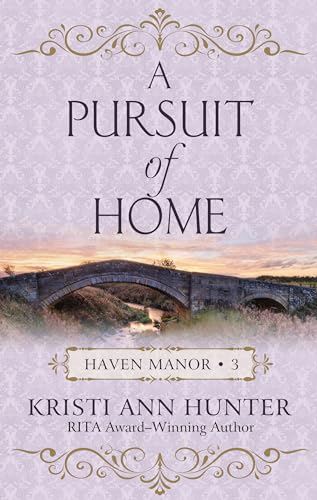 Stock image for A Pursuit of Home (Haven Manor) for sale by Ergodebooks