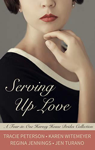 Beispielbild fr Serving up Love : A Harvey House Brides Collection zum Verkauf von Better World Books