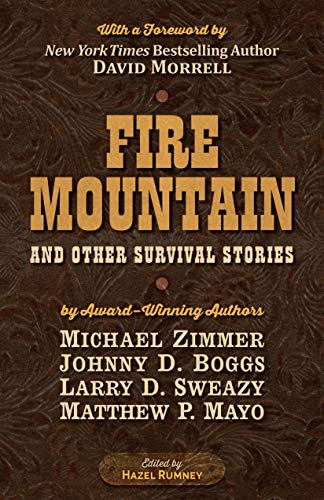 Beispielbild fr Fire Mountain and Other Survival Stories: A Five Star Quartet zum Verkauf von ThriftBooks-Atlanta