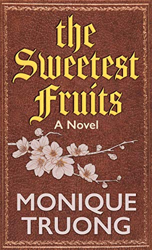 9781432875350: The Sweetest Fruits (Thorndike Press Large Print Peer Picks)