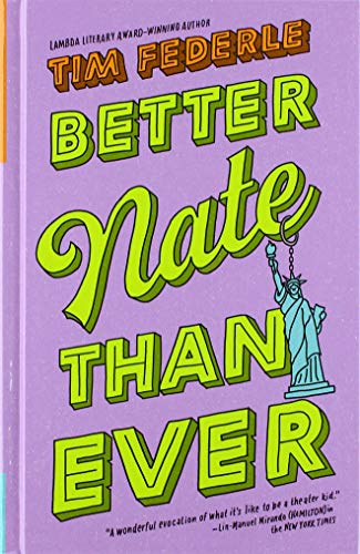 Imagen de archivo de Better Nate Than Ever a la venta por Revaluation Books