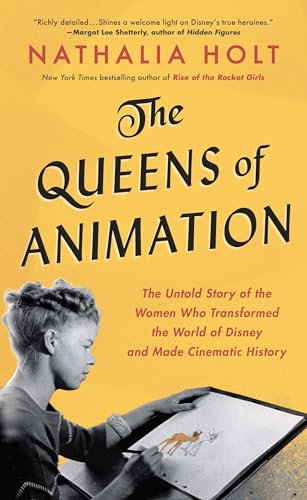 Imagen de archivo de The Queens of Animation: The Untold Story of the Women Who Transformed the World of Disney and Made Cinematic History (Thorndike Press Large Print Nonfiction) a la venta por Ergodebooks