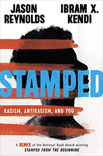 Imagen de archivo de Stamped: Racism, Antiracism, and You: A Remix of the National Book Award-Winning Stamped from the Beginning (Thorndike Press Large Print Young Adult) a la venta por Once Upon A Time Books