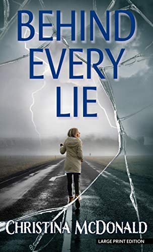 Stock image for Behind Every Lie (Thorndike Press Large Print Core) for sale by BooksRun