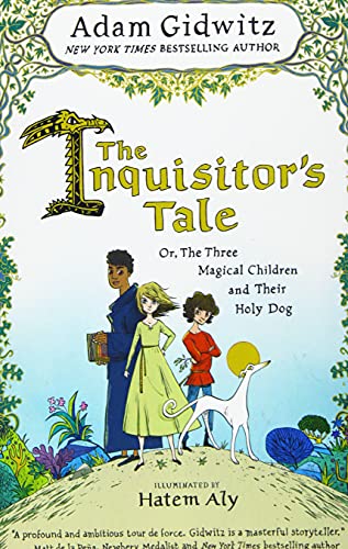 9781432876609: The Inquisitor's Tale: Or, The Three Magical Children and Their Holy Dog