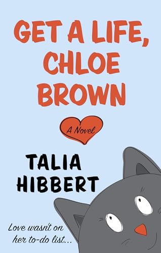 Stock image for Get a Life, Chloe Brown for sale by ThriftBooks-Dallas