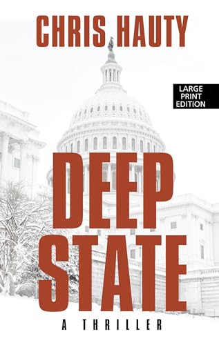Stock image for Deep State: A Thriller for sale by ThriftBooks-Dallas