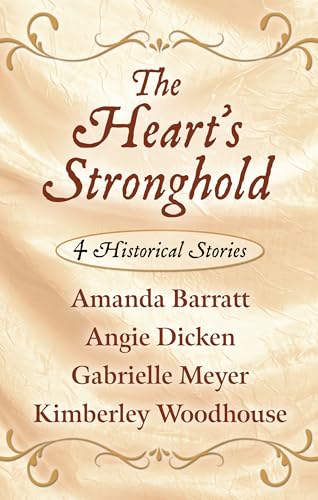 Imagen de archivo de The Heart's Stronghold: 4 Historical Stories (Thorndike Press Large Print Christian Romance) a la venta por Buchpark