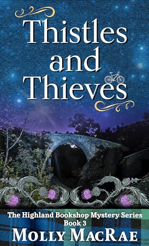 9781432878771: Thistles and Thieves