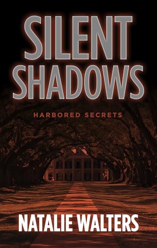 Stock image for Silent Shadows (Harbored Secrets, 3) for sale by Ergodebooks