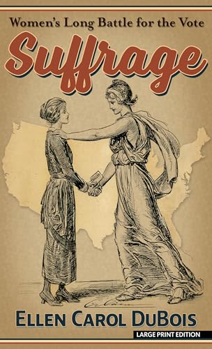 9781432880033: Suffrage: Women's Long Battle for the Vote (Thorndike Press Large Print Nonfiction)