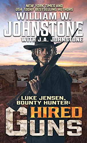 Stock image for Luke Jensen, Bounty Hunter: Hired Guns (Luke Jensen, Bounty Hunter (8)) for sale by BooksRun