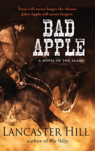 Imagen de archivo de Bad Apple: A Novel of the Alamo (Wheeler Publishing Large Print Western) a la venta por BooksRun