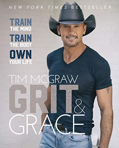 9781432881085: Grit & Grace: Train the Mind, Train the Body, Own Your Life