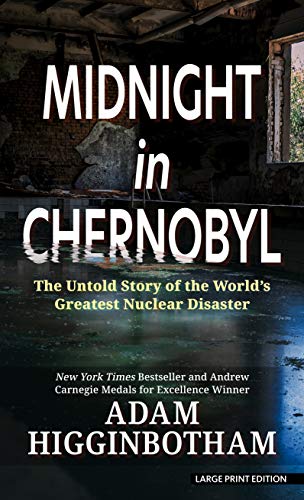 9781432881108: Midnight in Chernobyl: The Untold Story of the World's Greatest Nuclear Disaster