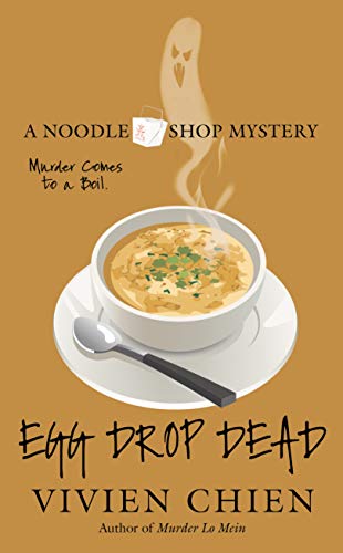 Stock image for Egg Drop Dead (A Noodle Shop Mystery (5)) for sale by Booksavers of MD