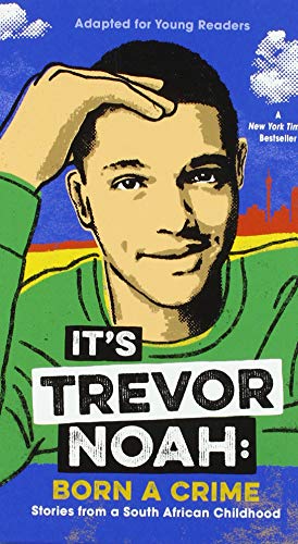 9781432882198: It's Trevor Noah: Born a Crime: Stories from a South African Childhood: Adapted for Young Readers