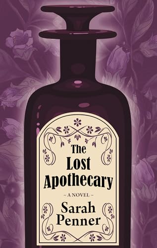 Stock image for The Lost Apothecary for sale by Better World Books