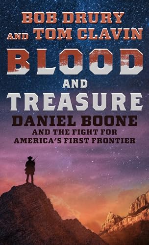 Stock image for Blood and Treasure: Daniel Boone and the Fight for America's First Frontier (Thorndike Press Large Print Nonfiction) for sale by More Than Words