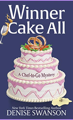 9781432887735: Winner Cake All (A Chef-to-Go Mystery, 3)