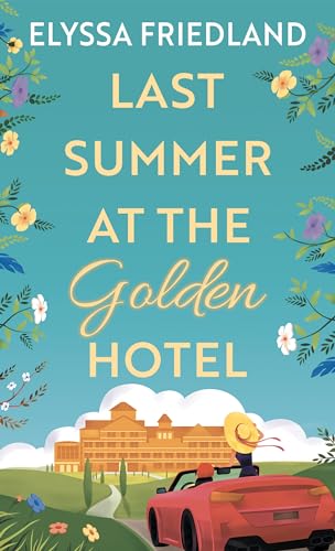 Stock image for Last Summer at the Golden Hotel for sale by Better World Books