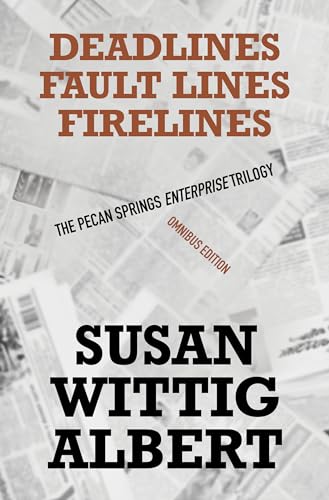 9781432888121: Deadlines / Fault Lines / Fire Lines (The Pecan Springs Enterprise Trilogy, Omnibus Edition: Thorndike Press Large Print Mystery)