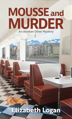 9781432888435: Mousse And Murder (An Alaskan Diner Mystery, 1)