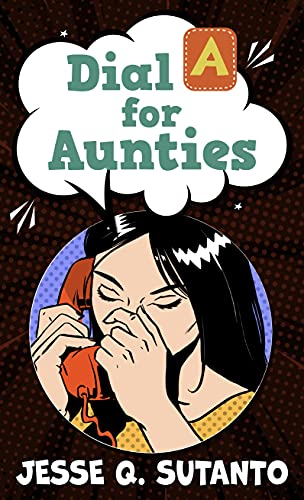 Beispielbild fr Dial A for Aunties zum Verkauf von Better World Books