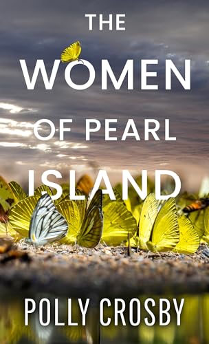 Stock image for The Women of Pearl Island for sale by ThriftBooks-Atlanta