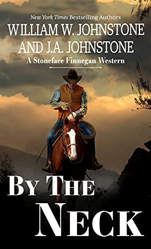 9781432892968: By the Neck (A Stoneface Finnegan Western, 1)