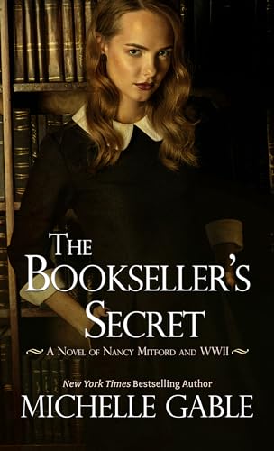 Stock image for The Bookseller's Secret : A Novel of Nancy Mitford and WWII for sale by Better World Books