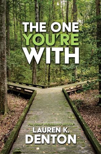 Stock image for The One You're With for sale by Better World Books