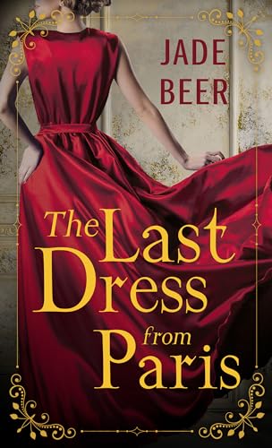 Stock image for The Last Dress from Paris for sale by ThriftBooks-Atlanta