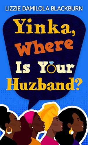Stock image for Yinka, Where Is Your Huzband? for sale by ThriftBooks-Dallas