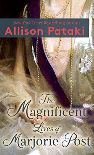 

The Magnificent Lives of Marjorie Post