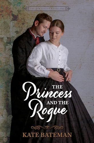 9781432897567: The Princess and the Rogue (The Bow Street Bachelors, 3)