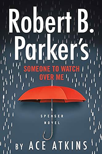 Beispielbild fr Robert B. Parker's Someone to Watch over Me zum Verkauf von Better World Books
