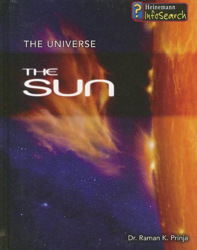 The Sun (The Universe) (9781432901714) by Prinja, Raman