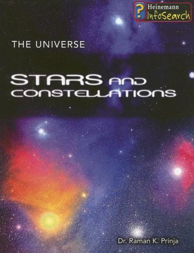 Stars and Constellations (Universe) (9781432901820) by Prinja, Raman K.