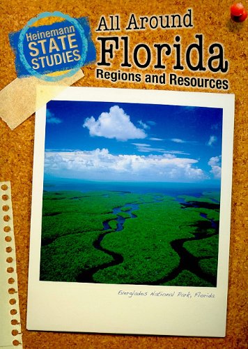 9781432902957: All Around Florida: Regions and Resources (State Studies: Florida/ 2nd Edition)