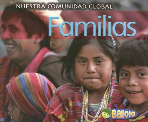 9781432904531: Families/ Families (Nuestra Comunidad Global/ Our Global Community)