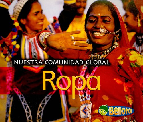 9781432904562: Ropa/ Clothing (Nuestra Comunidad Global/ Our Global Community)