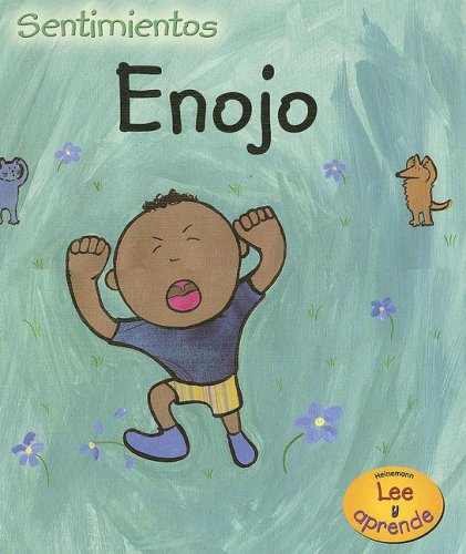 Enojo / Angry (Sentimientos / Feelings) (Spanish Edition) (9781432906085) by Medina, Sarah