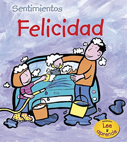 Felicidad/ Happy (Sentimientos/ Feelings) (Spanish Edition) (9781432906160) by Medina, Sarah