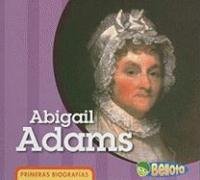 Beispielbild fr Abigail Adams zum Verkauf von Better World Books: West